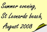 St Leonards, August 2008